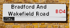 Bradford And Wakefield Road